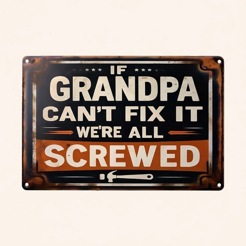 ๐ ๏ธ"If Mike Can't Fix It, We're All Screwed" Metal Sign