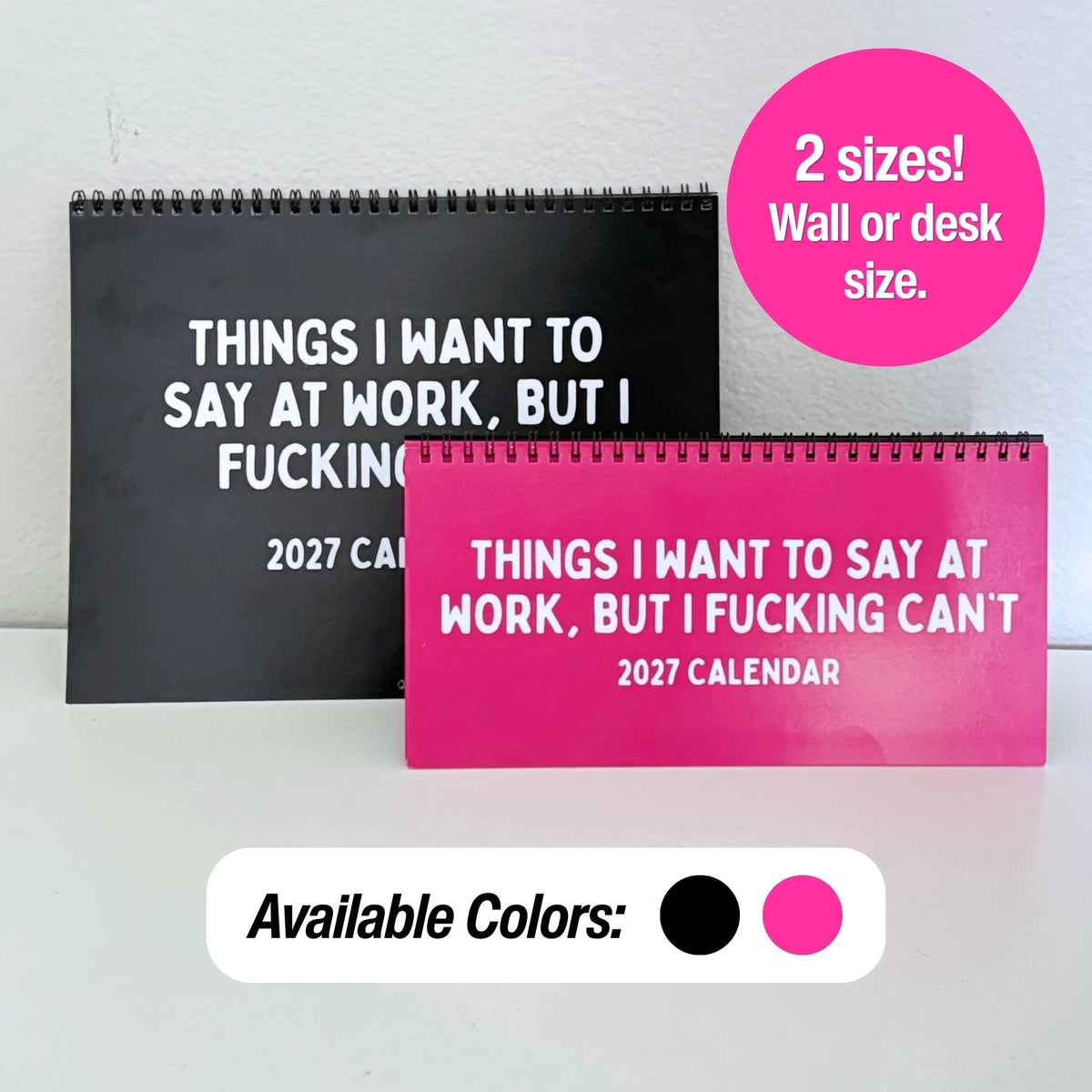 2027 Things I Want To Say At Work Calendar