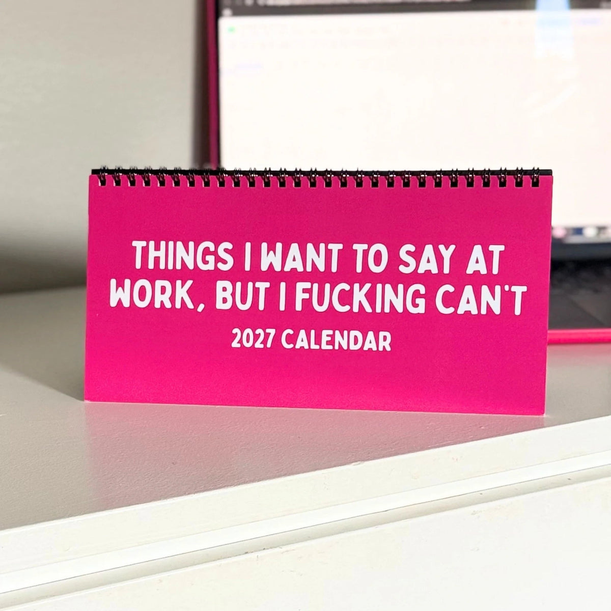 2027 Things I Want To Say At Work Calendar