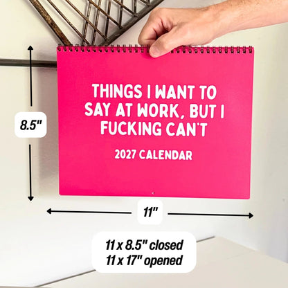 2027 Things I Want To Say At Work Calendar