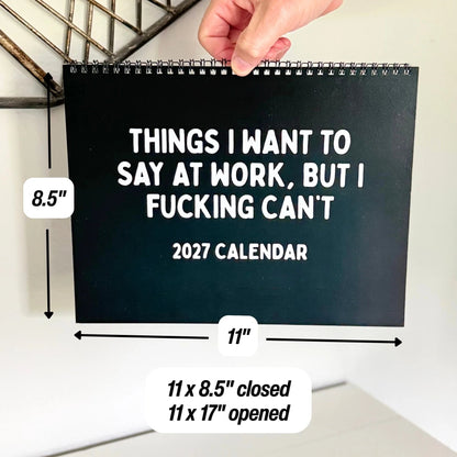 2027 Things I Want To Say At Work Calendar