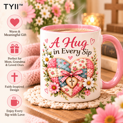 💕 A Hug in Every Sip 11oz Coffee Mug – Heartwarming Christian Gift for Mom, Grandma & Loved Ones